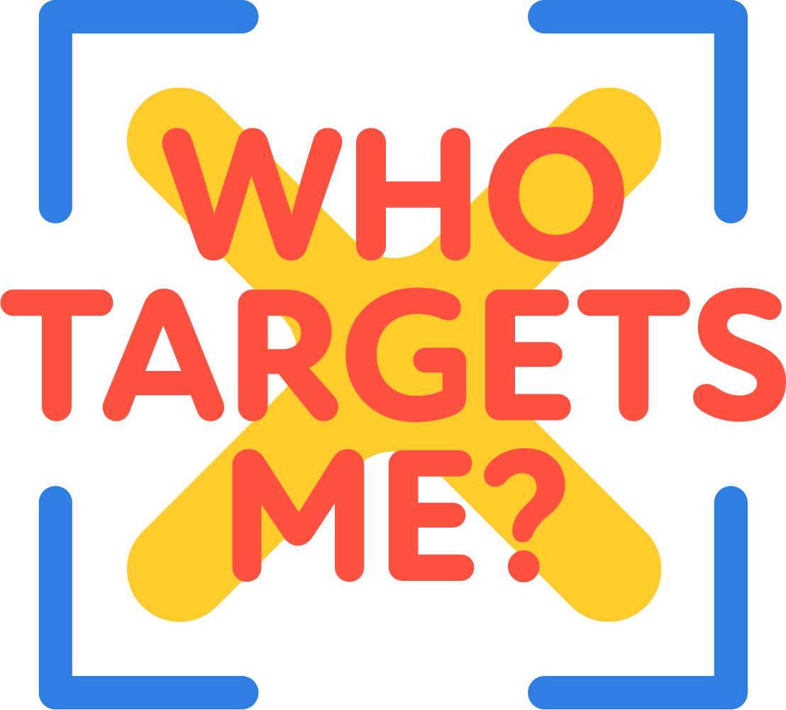 Who Targets Me